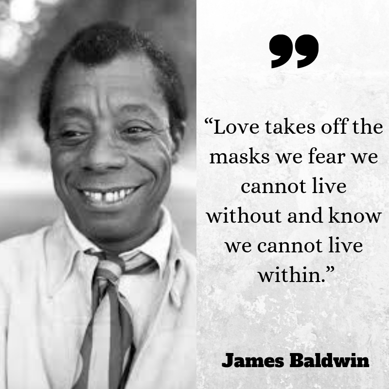 100 Awesome James Baldwin Quotes To Through The Day 3 james baldwin quotes if i love you
