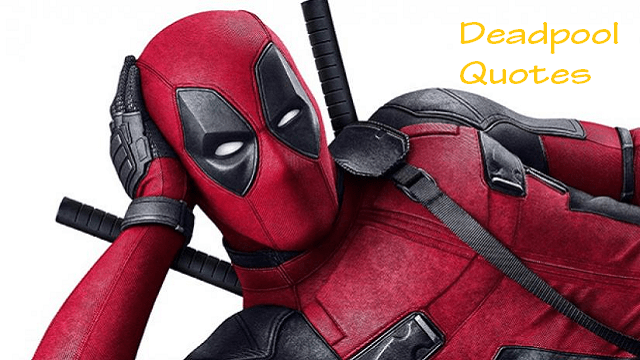 Deadpool Quotes